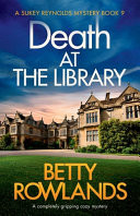 Death at the Library: A Completely Gripping Cozy Mystery