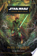 Star Wars: The High Republic: Into the Light