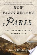 How Paris Became Paris