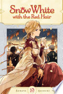 Snow White with the Red Hair, Vol. 19