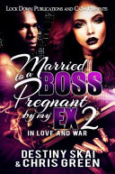 Married to a Boss, Pregnant by My Ex 2