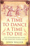 A Time to Dance, a Time to Die