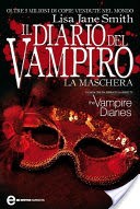 Il diario del vampiro. La maschera