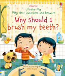 Why Should I Brush My Teeth