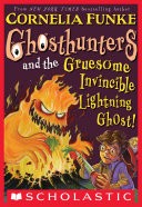 Ghosthunters #2: Ghosthunters and the Gruesome Invincible Lightning Ghost