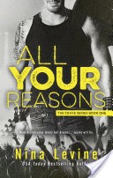 All Your Reasons (Crave, #1)