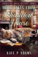 More Tales from Charleton House