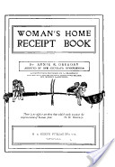 Woman's Home Receipt Book