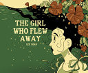 The Girl Who Flew Away