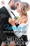 Faking it with my Billionaire Boss