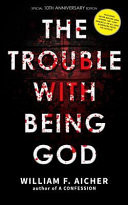 The Trouble with Being God