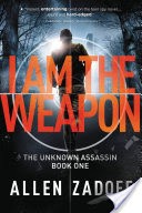I Am the Weapon