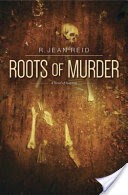 Roots of Murder