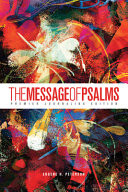 The Message of Psalms: Premier Journaling Edition (Softcover, Blaze Into View)the Message of Psalms: Premier Journaling Edition (Softcover, Blaze Into View)
