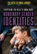 Everything You Need to Know About Nonbinary Gender Identities