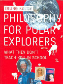 Philosophy for Polar Explorers