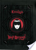 Emily's Secret Book of Strange