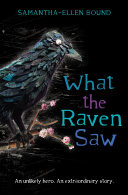 What the Raven Saw