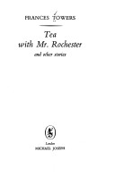 Tea with Mr. Rochester, and other stories