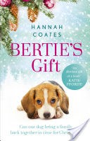 Bertie's Gift: a heartwarming tale to fall in love with this Christmas
