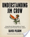 Understanding Jim Crow