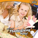 Let?s Throw a Thanksgiving Party!