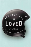 Motorcycles I've Loved