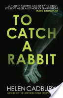 To Catch a Rabbit