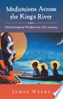 Meditations Across the Kings River