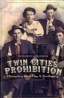 Twin Cities Prohibition