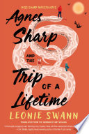 Agnes Sharp and the Trip of a Lifetime