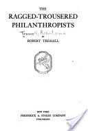 The Ragged-trousered Philanthropists