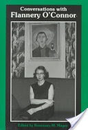 Conversations with Flannery O'Connor