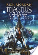 El barco de los muertos (Magnus Chase y los dioses de Asgard 3)