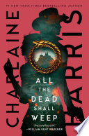 All the Dead Shall Weep