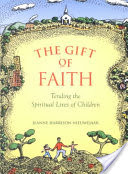 The Gift of Faith