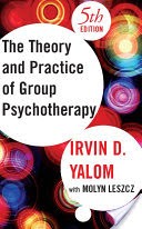 The Theory and Practice of Group Psychotherapy