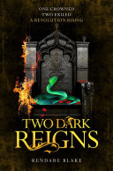 Two Dark Reigns: Three Dark Crowns Book 3
