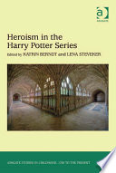 Heroism in the Harry Potter Series