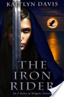 The Iron Rider (A Dance of Dragons #3.5)