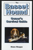 The Basset Hound Owner's Surival Guide