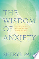 The Wisdom of Anxiety