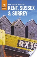 The Rough Guide to Kent, Sussex and Surrey