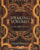 Speaking Volumes - Books with Histories