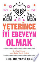 Yeterince ?yi Ebeveyn Olmak