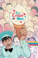 Ice Cream Man Volume 1
