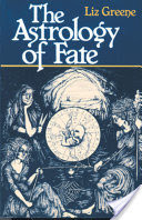 The Astrology of Fate