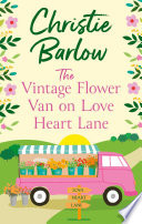 The Vintage Flower Van on Love Heart Lane (Love Heart Lane, Book 14)