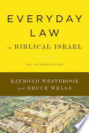 Everyday Law in Biblical Israel