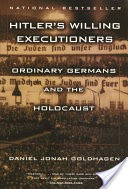 Hitler's Willing Executioners